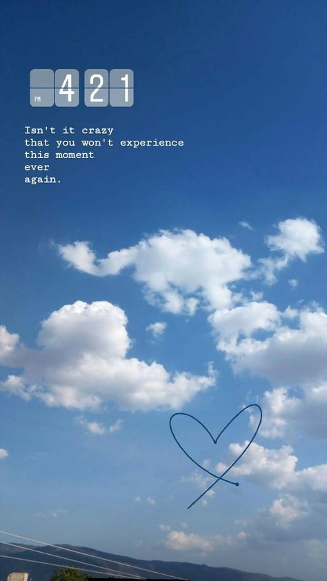 Quotes About Blue Sky, Sky Pics Snapchat, Sky Ig Story, Could Sky, Sky Snapchat, Dreamy Quotes, Great Love Quotes, Life Quotes Wallpaper, Sunset Quotes Instagram