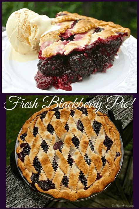 Fresh Blackberry Pie - Wildflour's Cottage Kitchen Fresh Blackberry Pie, Fresh Berry Pie, Blackberry Tart, Blackberry Pie, Homemade Vanilla Ice Cream, How To Make Pie, Berry Pie, Fruit Pie, Small Town Girl