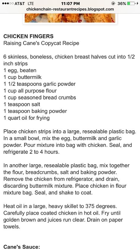 Raising Cain 's chicken How To Make Cains Sauce, Rasing Canes Recipe, Canes Recipe Chicken Fingers, How To Make Canes Chicken, Rising Canes Chicken, Canes Copycat Chicken, Raising Cains Sauce Recipe, Raisin Canes Chicken Strips Recipe, Copycat Raising Canes Chicken