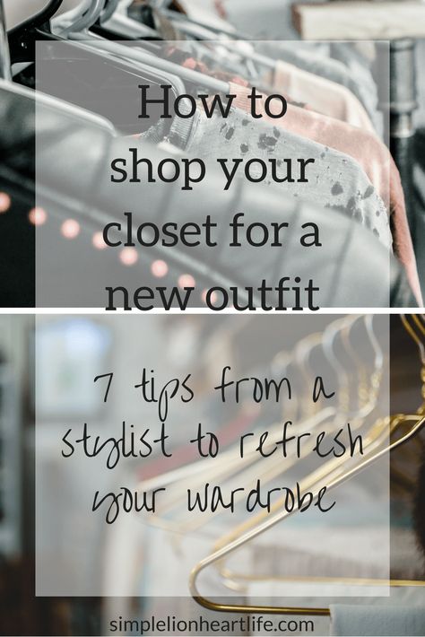 How to shop your closet for a new outfit Shop Your Closet, Build A Wardrobe, Wardrobe Planning, Neue Outfits, Minimalist Wardrobe, Style Mistakes, Fashion Advice, Capsule Wardrobe, New Outfits