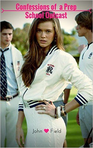 Amazon.com: Confessions of a Prep School Outcast eBook: John Field: Kindle Store Preppy Women, Ivy League Style, Ivy Style, Prep Style, Preppy Girl, Ralph Lauren Style, Estilo Preppy, Ralph Lauren Women, Sport Chic