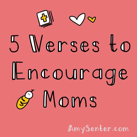 Biblical Encouragement For Moms, Mom Encouragement Quotes Strength, Bible Verse For Mother And Daughter, Prayers For Moms Encouragement, Bible Verse Motherhood, Words Of Encouragement For Moms, Encouraging Words For New Moms, Scripture For Moms Encouragement, Bible Verse For Mothers Day Scriptures