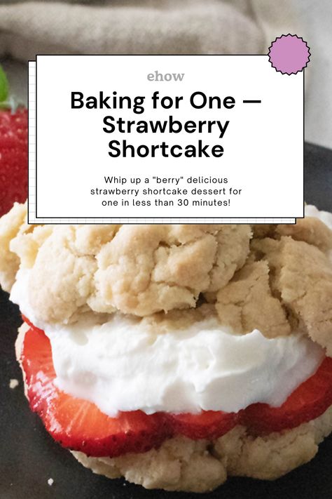 Whip up a "berry" delicious strawberry shortcake dessert for one in less than 30 minutes! Dessert For One, Divinity Candy, Strawberry Shortcake Dessert, One Strawberry, Fluffy Biscuits, Single Serve Desserts, Single Serving Recipes, Sugar Cookie Bars, Easy Sugar Cookies