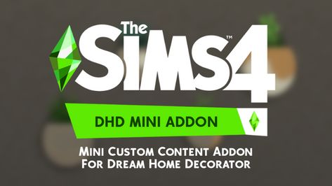 Dream Home Decorator Mini Addon | IllogicalSimmer en Patreon Sims 4 Dream Home Decorator, Sims 4 Add Ons, Sims 4 Houses Layout, Sims Love, Content Words, Sims 4 Studio, Sims 4 Game Mods, My Free Time, Best Sims