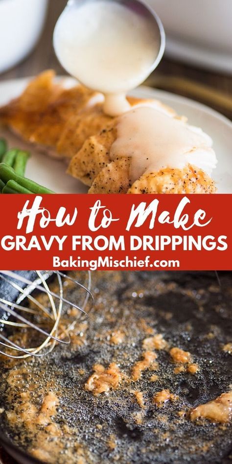 Make Gravy From Drippings, Drippings Gravy, Gravy From Drippings, Best Gravy Recipe, Easy Homemade Gravy, Roast Turkey Gravy, Homemade Chicken Gravy, Beef Gravy Recipe, Turkey Gravy Recipe Easy