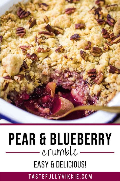 Easy Pear Recipes, Crumble Recipe Easy, Pear Crumble Recipe, Blueberry Crumble Recipes, Pear Cobbler, Pecan Crumble, Ripe Pears, Pear Crumble, Blueberry Crumble