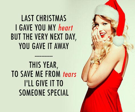 Taylor Swift Last Christmas, Christmas Music Quotes, Last Christmas Lyrics, Christmas Eve Quotes, Forward Quotes, Quotes Pink, Christmas Lyrics, Happy Christmas Day, Merry Christmas Quotes