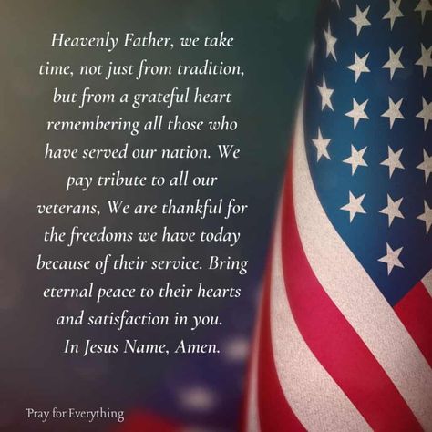 Veterans Day Prayer Blessed Veterans Day, Veterans Day Blessings, Veteran��’s Day Prayer, Veteran’s Day Celebration, Veterans Day Bible Verse, Happy Veterans Day Quotes Boyfriend, Veterans Day Appreciation Quotes, Veterans Day Sayings, Veterans Day 2024