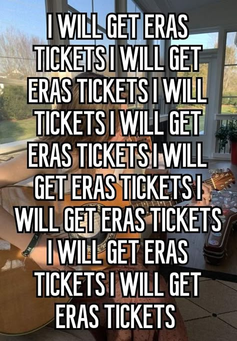 I Will Get Eras Tour Tickets, Taylor Swift Tickets, Blood Sweat And Tears, Dear Reader, Taylor Swift Pictures, Digital Diary, Taylor Alison Swift, Music Industry, Eras Tour