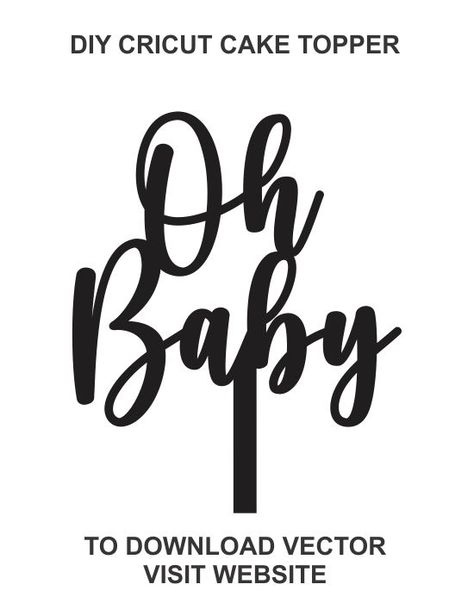 Printable Cake Topper, Oh Baby Cake, Kids Cake Toppers, Oh Baby Cake Topper, Cricut Cake, Carousel Cake, Nautical Cake, Butterfly Cake Topper, Unique Cake Toppers