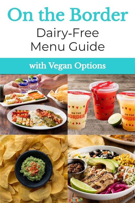 On The Border Dairy-Free Menu Guide with Vegan & Custom Order Options Soft Corn Tacos, Mexican Grilled Chicken, Beyond Meat Burger, Dairy Free Salads, Grilled Taco, Casual Restaurant, Mango Chicken, Honey Chipotle, Gluten Free Buns