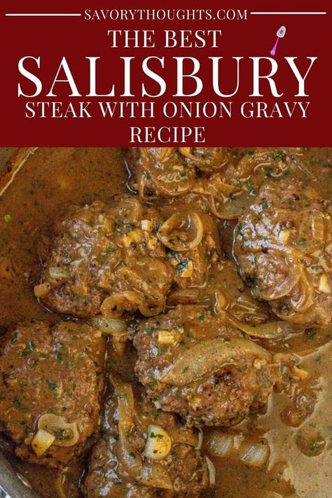 Homemade Salisbury Steak Recipe Best Salisbury Steak, Best Salisbury Steak Recipe, Recipe Ground Beef, Homemade Salisbury Steak, Hamburger Steak And Gravy, Salisbury Steak Recipe, Delicious Meatloaf, Steak And Onions, Salisbury Steak Recipes