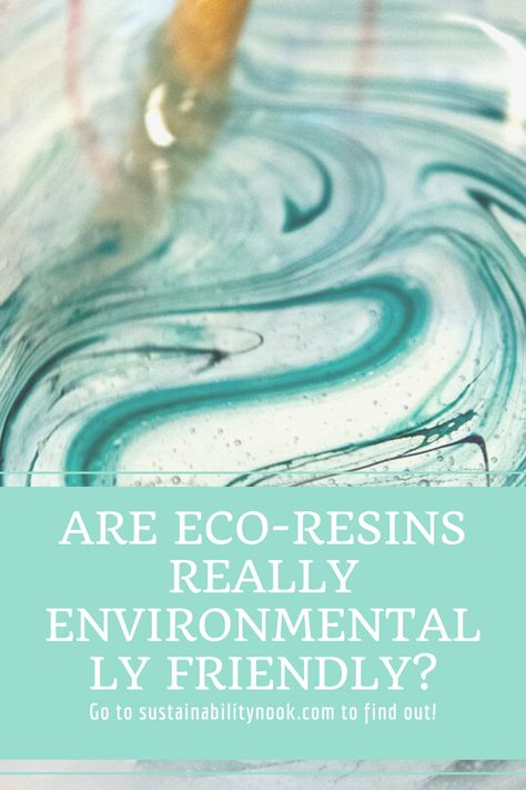 When searching for environmentally friendly resins, you may come across the term eco-resin. So here find out if eco-resin really is as eco-friendly as it claims to be! #ecoresin #resin #artresin #EnvironmentallyFriendly #EcoFriendly #sustainabilitynook #resins #castingresin #Epoxyresin #Siliconeresin Sustainable Crafts, Hazardous Waste, Energy Efficient Appliances, Eco Friendly Paint, Silicone Resin, Resin Uses, Eco Resin, Polyester Resin, Warning Labels