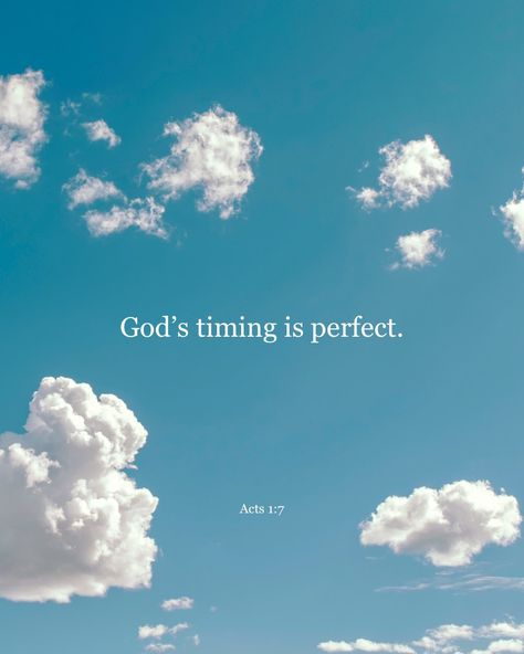 Gods Timing Is Perfect Wallpaper, Bible Verse Wallpaper Iphone, Blue Bible, God's Timing Is Perfect, God's Timing, Acts 1, Blue Quotes, Bible Verse Background, Youversion Bible