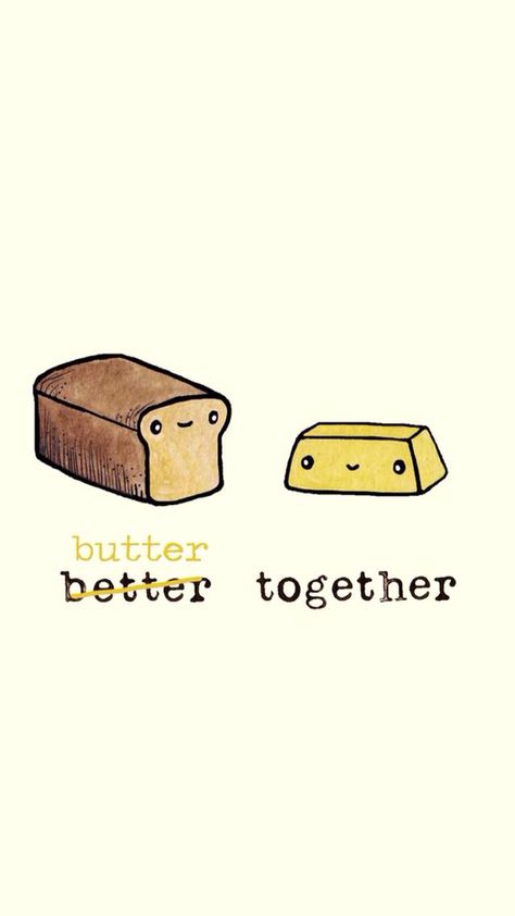 Butter together                                                                                                                                                                                  More Cute Bread, Cute Food Wallpaper, Cute Puns, Kawaii Illustration, Wallpaper Cute, Food Wallpaper, Friends Wallpaper, Funny Illustration, Bread Butter