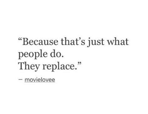 People Leaving Quotes, Replaced Quotes, Leaving Quotes, Fake Friend Quotes, This Generation, My Person, One Word Quotes, Healthy Routine, People Quotes