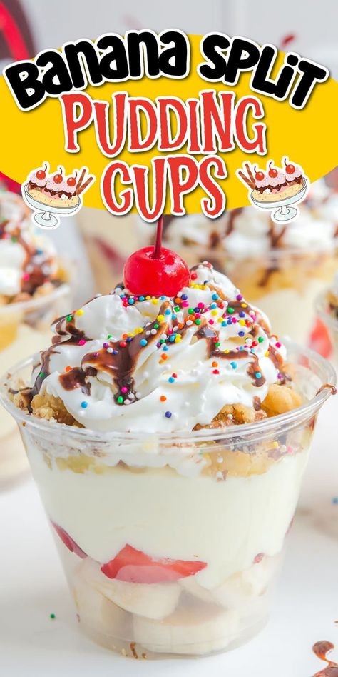 Banana Split Pudding Cups, Ice Cream Parfait Desserts, Banana Split Dessert With Pudding, Pudding Cups Ideas Desserts, Banana Split Dessert Ice Cream, Dessert With Pudding, Ice Cream Sundae Ideas, Banana Split Pudding, Pudding Cup Desserts