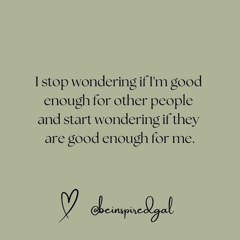 ✨Stop wondering if you’re good enough for others and start wondering if they’re good enough for you. Recognize your own worth and strengths. This mindset attracts positive relationships and opportunities, leading to a more fulfilling life.🫶🏼 🤗So excited for you to be here. SHARE🫶🏼 this with a friend that needs an uplifting page and encouragement.🙏 💫Don’t forget to FOLLOW @beinspiredgal for more motivation and inspiration.✨ 💬Comment or DM me “💕”to get my FREE Beginners Theme Page Guide. Fa... Quotes For When You Don’t Feel Like Enough, When You Don't Feel Good Enough, Good Enough Quotes, Enough Is Enough Quotes, Self Healing Quotes, Quotes Inspirational Positive, Healing Quotes, Good Enough, Fulfilling Life