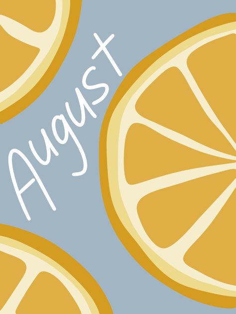 Created on Procreate. August cover page, lemon slices, digital art. August Stickers, August Cover Page, August Background, August Bujo, August Bullet Journal Cover, August Bullet Journal, August Aesthetic, Disco Wallpaper, August Art