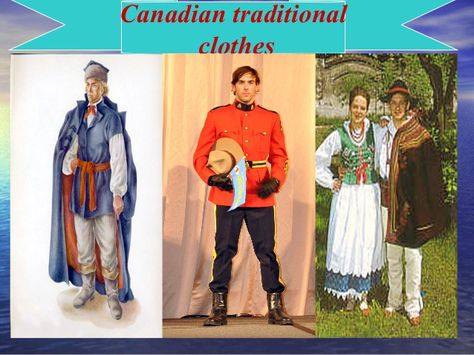 Image result for canadian traditional clothing Canada Project, Country Style Dresses, Tenses English, Canadian Clothing, Canada Pictures, Traditional Suit, Woolen Cap, National Clothes, Folk Dress