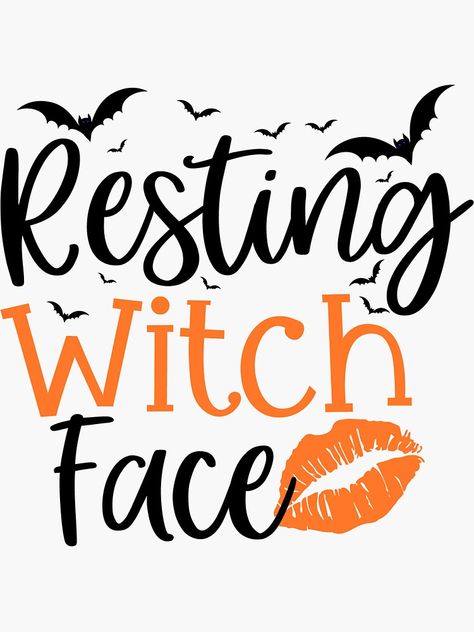 "RESTING WITCH FACE" Sticker by Alligatorgod | Redbubble Resting Witch Face, Witch Face, Face Stickers, Cricut Ideas, Template Printable, Letter Board, Top Artists, Sticker Design, Sell Your Art