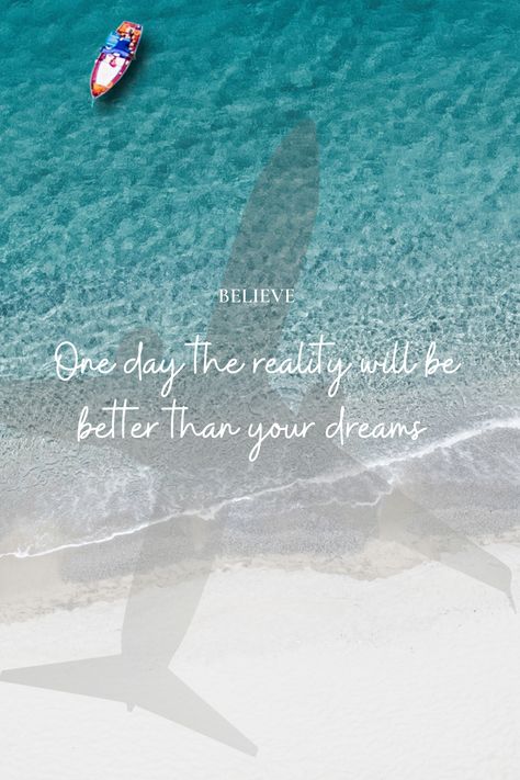 One day the reality will be better than your dreams ✈️ #believe #dreambig #love #laugh #create Iit Jee, Diy Hair Care, Daily Reminders, When You Sleep, 2025 Vision, Body On, Sleep Deprivation, Smoothie Recipes Healthy, Be Better