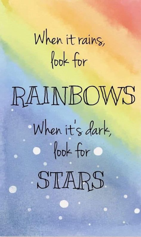 When It Rains Look For Rainbows Quotes, Rainbow Sayings Inspiration, When It Rains Look For Rainbows, Rainbow Aesthetic Quotes, Rainbow Quotes Inspirational, After Rain Aesthetic, Quote Wallpaper Iphone, Refresh Quotes, Rainbow Quotes