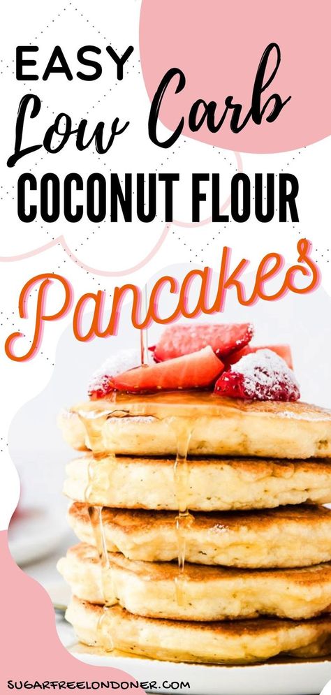 Keto Pancakes Coconut Flour, Fluffy Coconut Flour Pancakes, Coconut Flour Pancakes Recipe, Sugar Free Pancakes, Low Carb Pancake Recipe, Coconut Flour Pancakes, Coconut Pancakes, Coconut Flour Recipes, Low Carb Pancakes