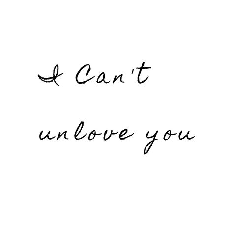 Cant Be Without You Quotes, I Can't Have Him Quotes, Love Someone You Can't Have Quotes, Don’t Forget I Love You, Can’t Help Who You Love, I Can’t Unlove You, Loving Someone You Cant Have, Messed Up Quotes, Loving Someone You Can't Have