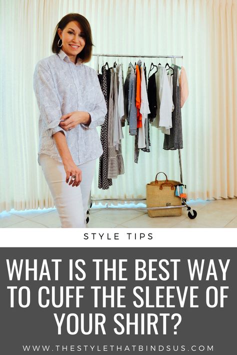 How To Cuff Sleeves, How To Roll Sleeves Women Shirts, Roll Sleeves Women How To, How To Roll Long Sleeve Shirts, How To Roll Sleeves Women, How To Fold Sleeves Up Women, Ways To Tie A Shirt, Sassy Clothes, Tie A Shirt