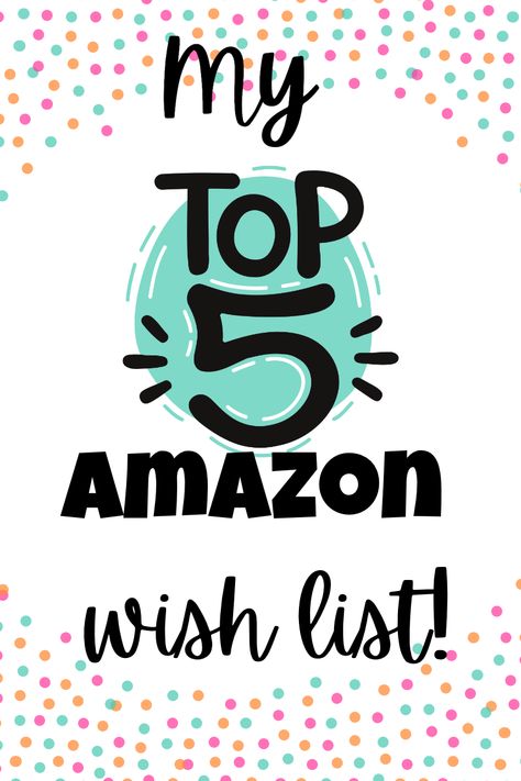 My blog post about my Amazon wish list favorites! Teacher Wishlist, My Amazon Wish List, Teacher Wish List, Amazon Wish List, I Need To Know, Classroom Themes, Wish List, 2nd Grade, And Now