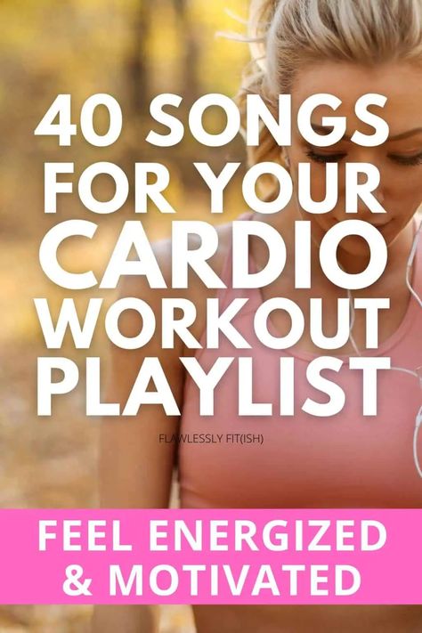 Cardio Workout Playlist: 40 Songs To Energize And Get Motivated - Flawlessly Fit(ish) Clean Workout Playlist, Workout Playlist Spotify, Walking Playlist, Spin Playlist, Workout Music Playlist, Cardio Drumming, Best Workout Songs, Empowering Songs, Music Lists