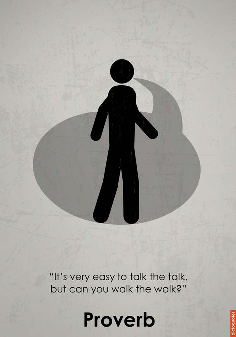 "It's very easy to talk the talk, but can you talk the talk?" #quotes #pictoquotes #walkthewalk  Thanks for sharing and liking. :) Famous Proverbs, Nature Quotes Beautiful, Proverb Quotes, Martial Arts Quotes, Pic Quotes, Perspective Quotes, Meaningful Pictures, Amazing Science Facts, Eye Of The Tiger