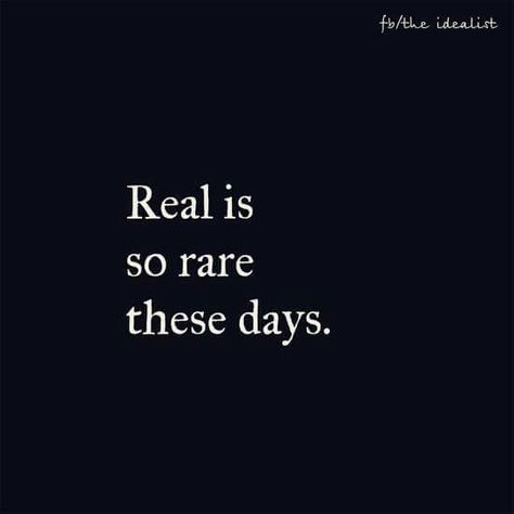 Real Is Rare Quotes People, Quotes Fwb, Real Is Rare Quotes, Single Motivation, Real Is Rare, Inspirational Smile Quotes, Rare Quote, Betrayal Quotes, Motivational Photos