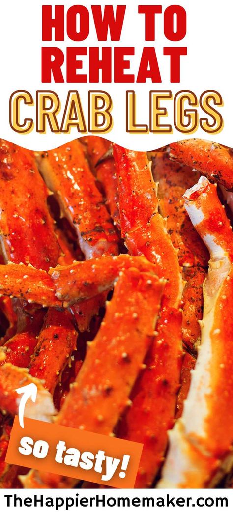 Cooked Crab Legs In Oven, How To Reheat Crab Legs At Home, Reheat Crab Legs In Oven, Leftover Crab Leg Meat Recipe, Leftover Crab Legs Recipe, How To Make Crab Legs At Home, How To Cook Frozen Crab Legs At Home, Frozen Crab Legs How To Cook, King Crab Legs How To Cook