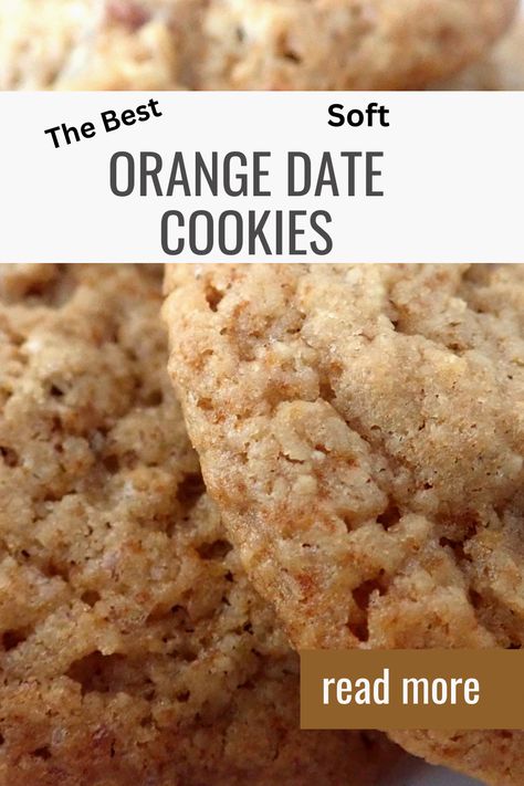 Dried Date Recipes, Dried Date Pieces Recipes, Dried Dates Recipes, Old Fashioned Orange Cookies, Cookies With Orange Zest, Soft Orange Cookies, Orange Cookies Frosted, Date And Orange Scones, Soft Cookie Recipe