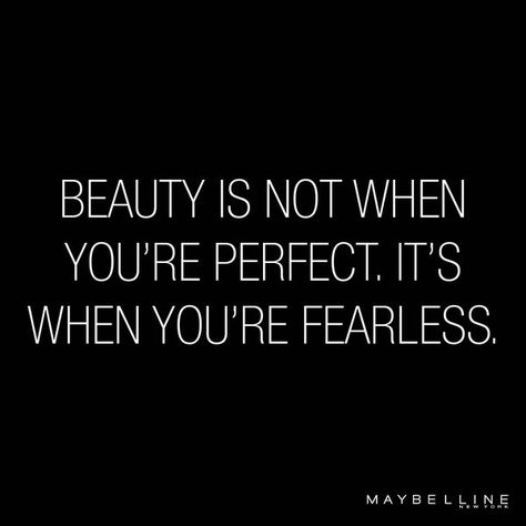 Beauty comes in all shapes, colors and sizes. Own yours. Beauty Comes In All Shapes And Sizes Quotes, Cosmetic Quotes Inspiration, Makeup Motivation Quotes, Beauty Quotes For Women Makeup Make Up, Beauty Sayings, Makeup Sayings Quotes, Quotes About Makeup Beauty Inspirational, Fearless Quotes, You're Perfect