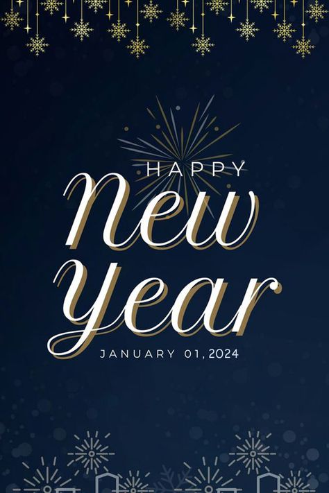 Start your Happy New Year January 01, 2024 and share happy to your family and friends on whatsapp. New Year Wishes Quotes, Happy New Year Pictures, New Year Pictures, New Year Message, Happy New Year Images, New Year Wallpaper, Happy New Year 2024, Happy New Year Wishes, New Year Images