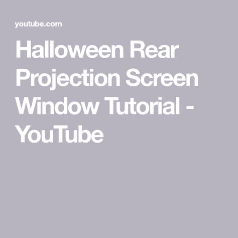 Halloween Rear Projection Screen Window Tutorial - YouTube Rear Projection Screen, Rear Projection, Projection Screen, Halloween Window, Screen, Halloween Decorations, Halloween