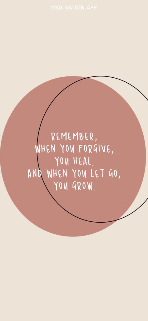 Remember, when you forgive, you heal. And when you let go, you grow. From the Motivation app: https://motivation.app/download Forgive And Let Go Quotes, When You Forgive You Heal, Forgive Them For They Know Not What They Do, Forgive Yourself For Not Knowing What You, Forgive But Don’t Forget Quotes, Motivation App, Forgiving Yourself, Positive Life, Positive Vibes