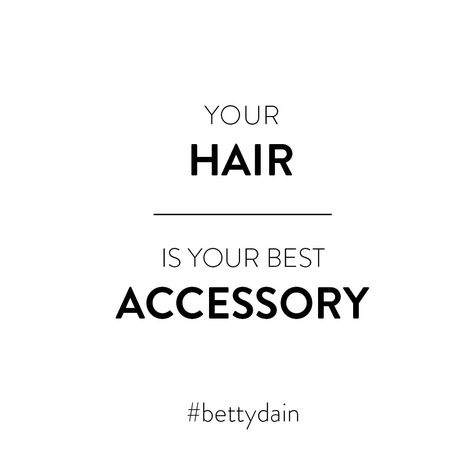 Your hair is your best accessory Caption For Hair, Hair Accessories Quotes, Short Hair Quotes, Accessories Quotes, Hair Captions, Hair Salon Quotes, Beauty Salon Names, Hair Facts, Hairstylist Quotes