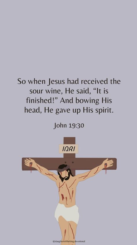 Jesus hanging on the cross Jesus Last Words, John 19 30, It Is Finished, Ayat Alkitab, Bible Motivation, Bible Notes, Inspirational Bible Quotes, Gave Up, Bible Verses Quotes Inspirational