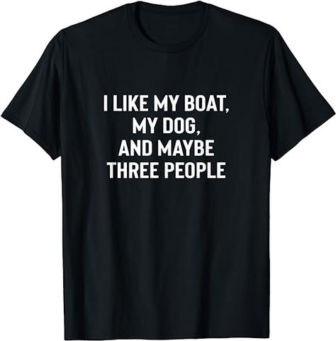 Glenn Brown, Boat Humor, Boat Day, Tshirt Photography, Dad Bod, Father Figure, Fishing Humor, 3 People, Funny T