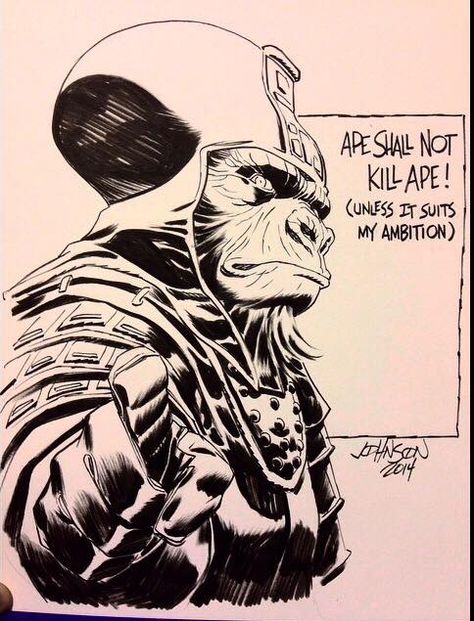 Ape shall not kill ape!  Unless it suits my ambitions! Ape Shall Not Kill Ape, Ape Art, Dave Johnson, Space Monkey, Drawings Sketches Pencil, Sketches Pencil, Art Drawings Sketches Pencil, Tattoo Design Book, Planet Of The Apes