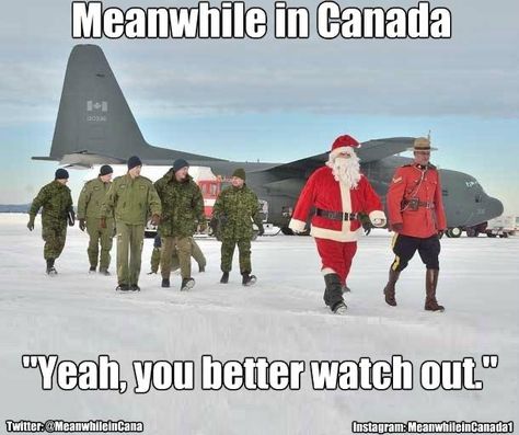 Canada Jokes, Canadian Stereotypes, Canadian Memes, Canada Memes, Canadian Humor, Meanwhile In Canada, Cowboy Quotes, I Am Canadian, Army Memes