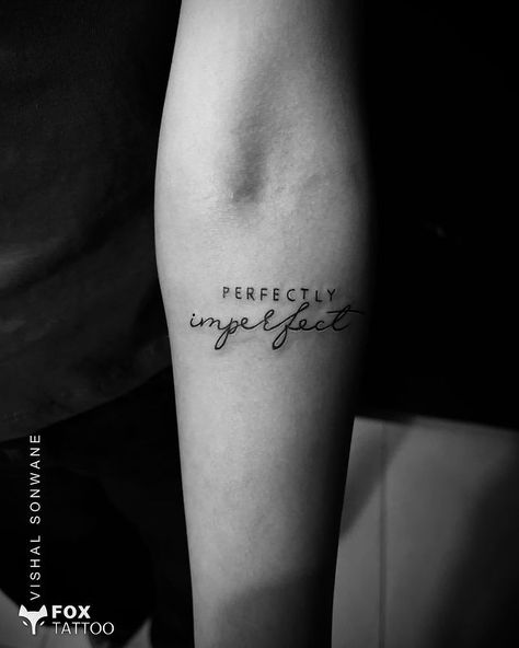 The word 'imperfect' actually spells 'I'm perfect' because everyone is perfect in their own imperfect ways.

Book your appointment-8602650765

Tattoo done by @vishal.tattooist_
@fox_tattoos_

#tattoo #tattooideas #tattoos #tattoodesign #tattooartist #tattooartist #perfectlyimperfecttattoo #vishal.sonwane #fox_tattoos Perfectly Imperfect Tattoo With Flowers, Perfectly Imperfect Tattoo, Imperfect Tattoo, Tattoo With Flowers, Fox Tattoo, Perfectly Imperfect, Flower Tattoos, Beautiful Artwork, Tattoo Artists