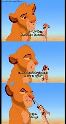 Bad things happen and you can't do anything about it right?   Right.       WRONG! Disney Quote Lion King, Disney Friendship Quotes, Lion King Quotes, Disney Quote, Lion King Pictures, Simba And Nala, Il Re Leone, Tell Me Something, Lion King Movie