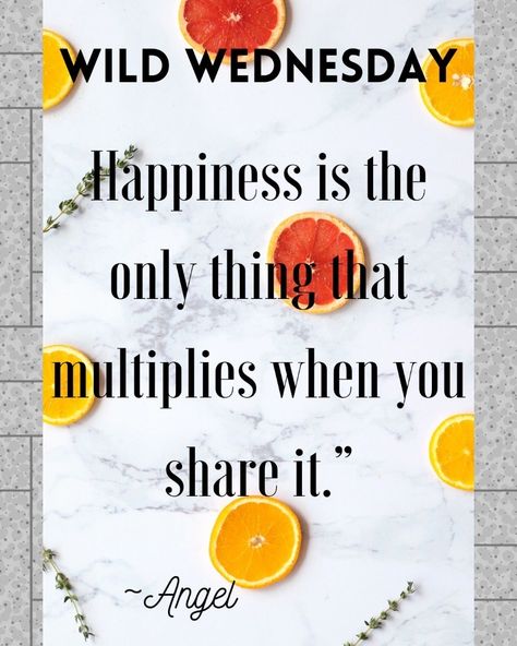 Weigh In Wednesday Quotes, Wild Wednesday Quotes, Without You Quotes, Wild Wednesday, Wednesday Quotes, Days And Months, Wellness Wednesday, Wednesday Wisdom, Arbonne