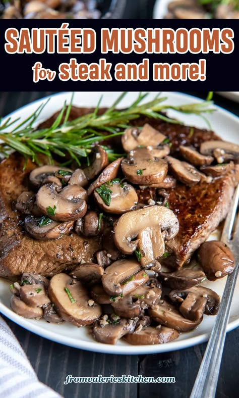 These Sautéed Mushrooms for Steak are buttery, garlicky and full of great flavor. Transform mushrooms into a mouthwatering side dish in about 10 minutes! Mushrooms For Steak, Sauteed Mushrooms For Steak, Sirloin Steak Recipes, Swedish Food, Valentine's Dinner, Sautéed Mushrooms, Steak Side Dishes, Night Recipes, Steak And Mushrooms