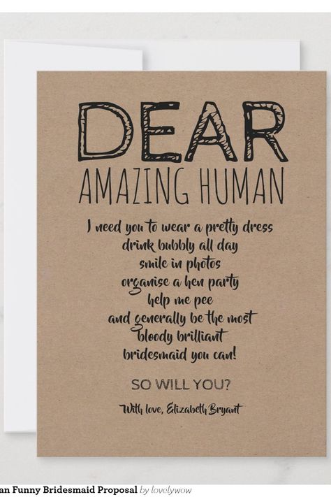 Dear Amazing Human Funny Bridesmaid Proposal Invitation Funny Bridesmaid Proposal, Bold Wedding Invitations, Bridesmaid Funny, Photo Organization, Hen Party, Bridesmaid Proposal, Pretty Dresses, Bubbles, Wedding Invitations